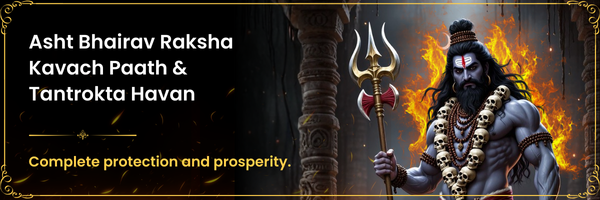 Amavasya Special Asht Bhairav Raksha Kavach Path and Tantrokta Havan 