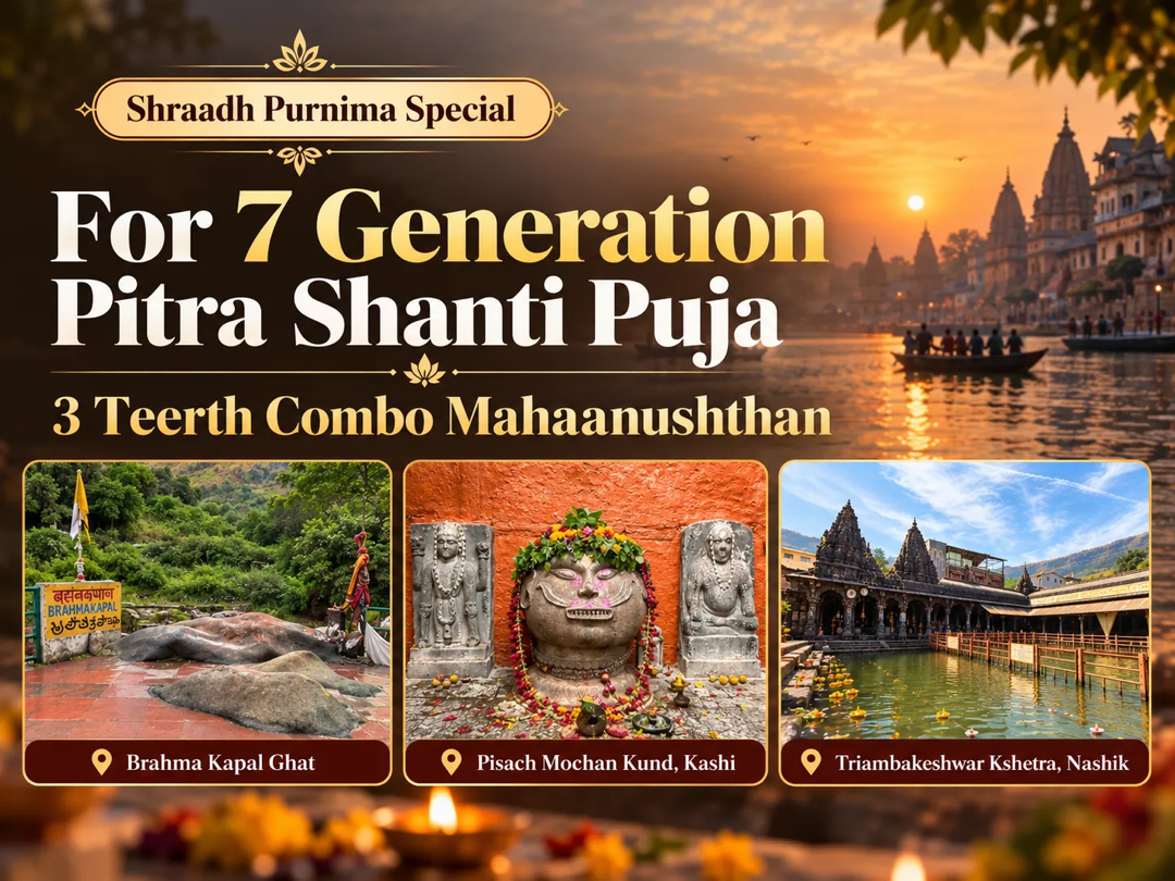 7 Generation Pitra Shanti Maha-Anushthan Across 3 Sacred Moksh Sthal of India