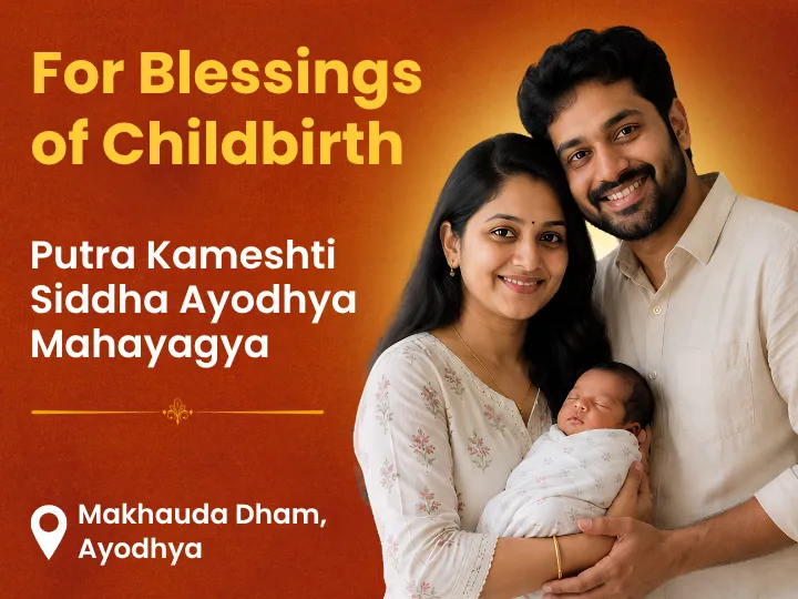  Putra Kameshti Siddha Mahayagya For Childbirth Blessings