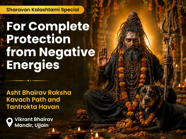 Shravan Kalashtami Special Asht Bhairav Raksha Kavach Path and Tantrokta Havan 
