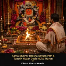Kaal Bhairav Tantra Badha Mukti Yagya