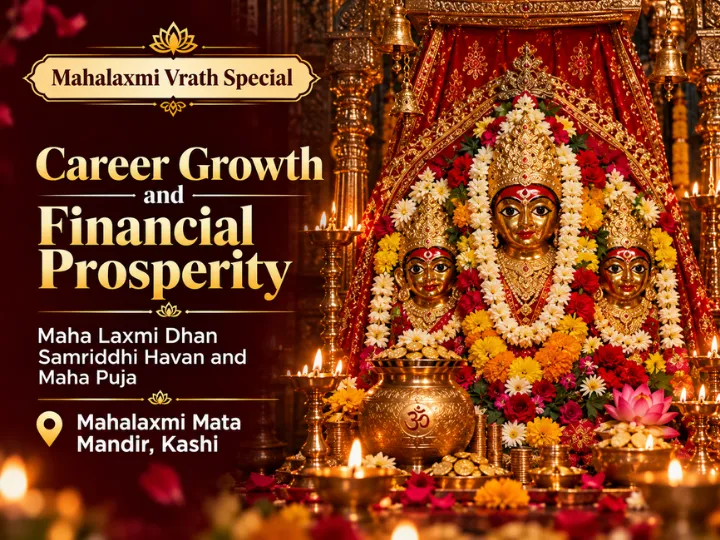 Maa Mahalaxmi Dhan Samriddhi Havan & Mahapuja For Financial Prosperity and Career Growth 