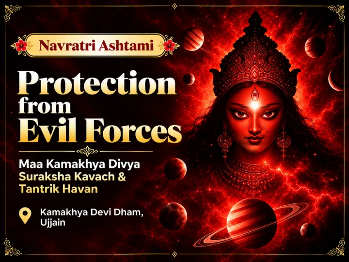 Navratri Special Maa Kamakhaya Sampoorn Suraksha evam Tantrokta Havan