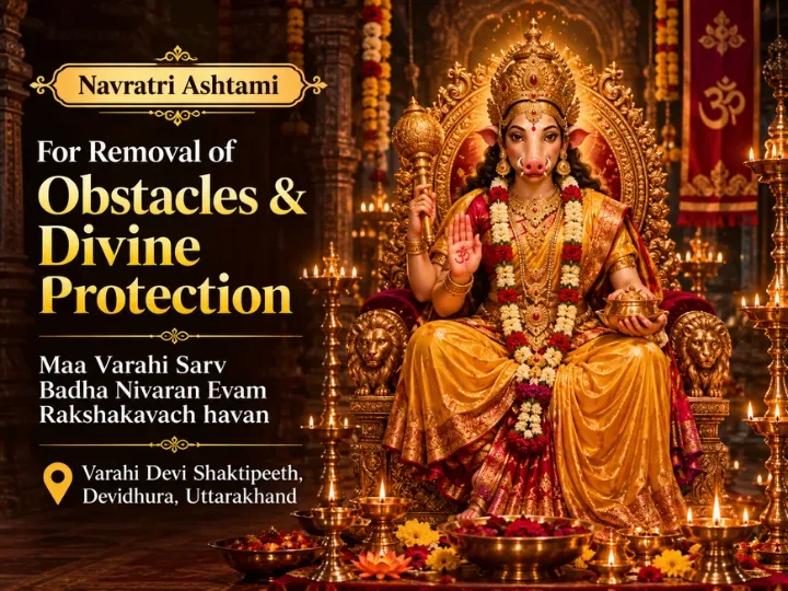 Navratri Maa Varahi Sarv Badha Nivaran & Rakshakavach havan